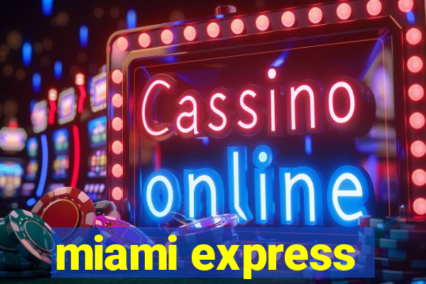 miami express